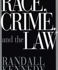 Race, Crime and the Law