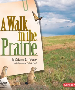 A Walk in the the Prairie
