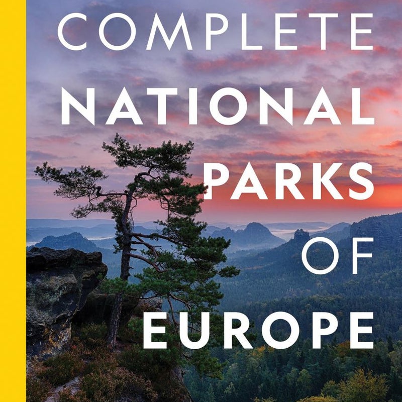 National Geographic Complete National Parks of Europe