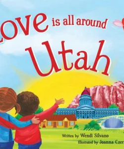 Love Is All Around Utah