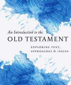 An Introduction to the Old Testament