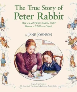 The True Story of Peter Rabbit