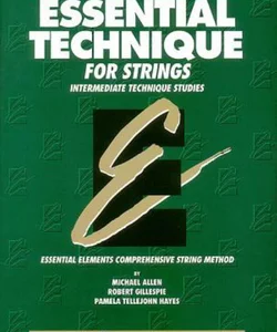 Essential Technique for Strings (Original Series)