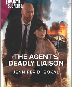 The Agent's Deadly Liaison