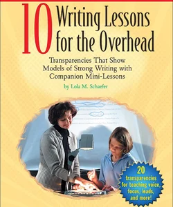 10 Writing Lessons for the Overhead