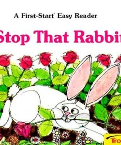 Stop That Rabbit