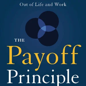 The Payoff Principle