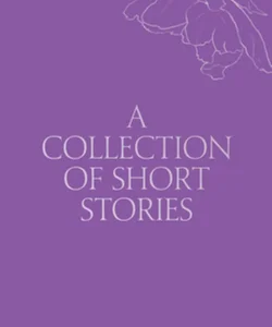 A Collection of Short Stories #3