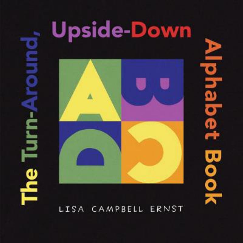 Turn-Around, Upside-Down Alphabet Book