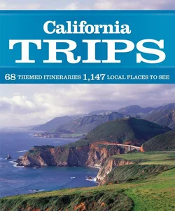 Lonely Planet California Trips