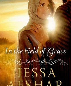 In the Field of Grace