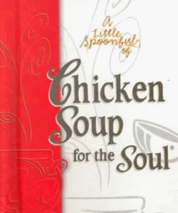 A Little Spoonful of Chicken Soup for the Couple's Soul Gift Book