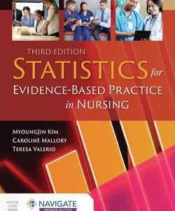 Statistics for Evidence-Based Practice