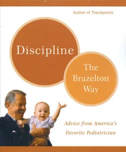 Discipline-The Brazelton Way