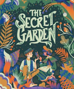 Classic Starts®: the Secret Garden