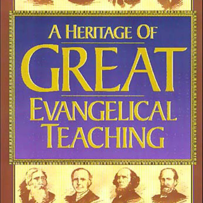 Heritage of Great Evangelical Teaching