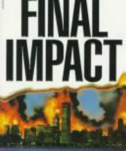 The Final Impact