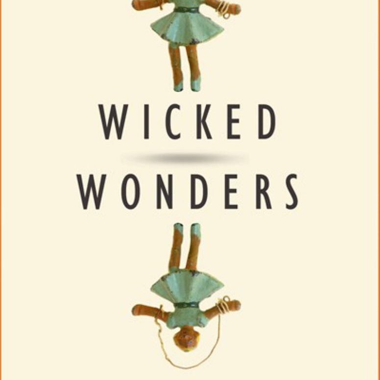 Wicked Wonders