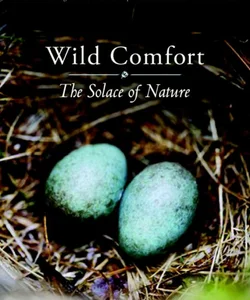 Wild Comfort