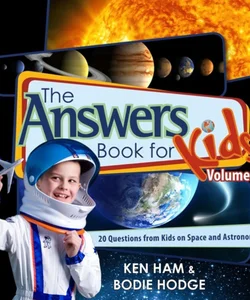 The Answers Book for Kids, Volume 5