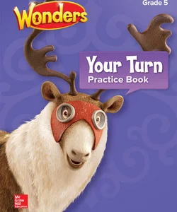 Wonders, Your Turn Practice Book, Grade 5