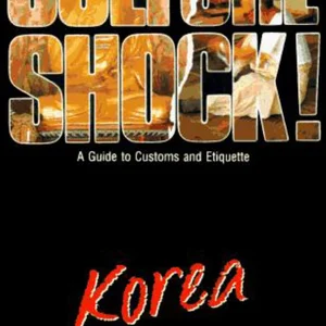 Culture Shock! Korea