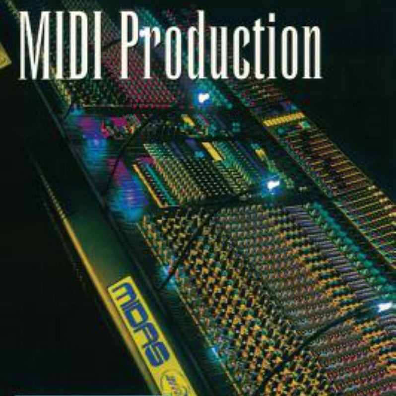 Sound Advice on MIDI Production