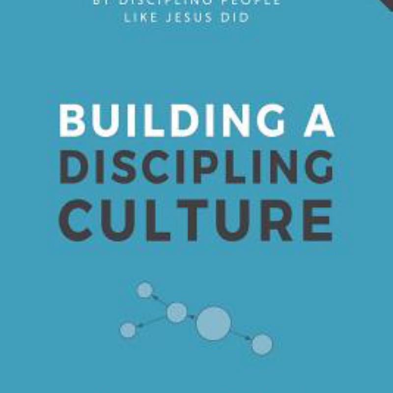 Building a Discipling Culture