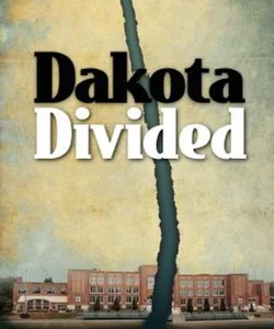 Dakota Divided