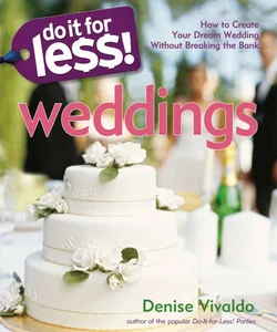 Do It for Less! Weddings