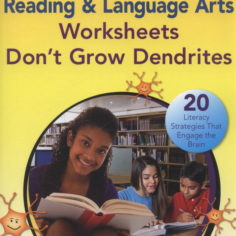 Reading and Language Arts Worksheets Don′t Grow Dendrites