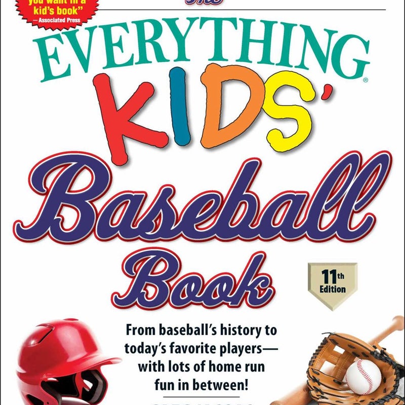 The Everything Kids' Baseball Book, 11th Edition