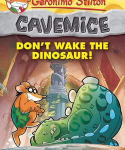 Don't Wake the Dinosaur!