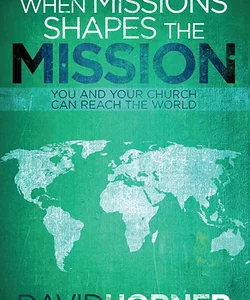 When Missions Shapes the Mission