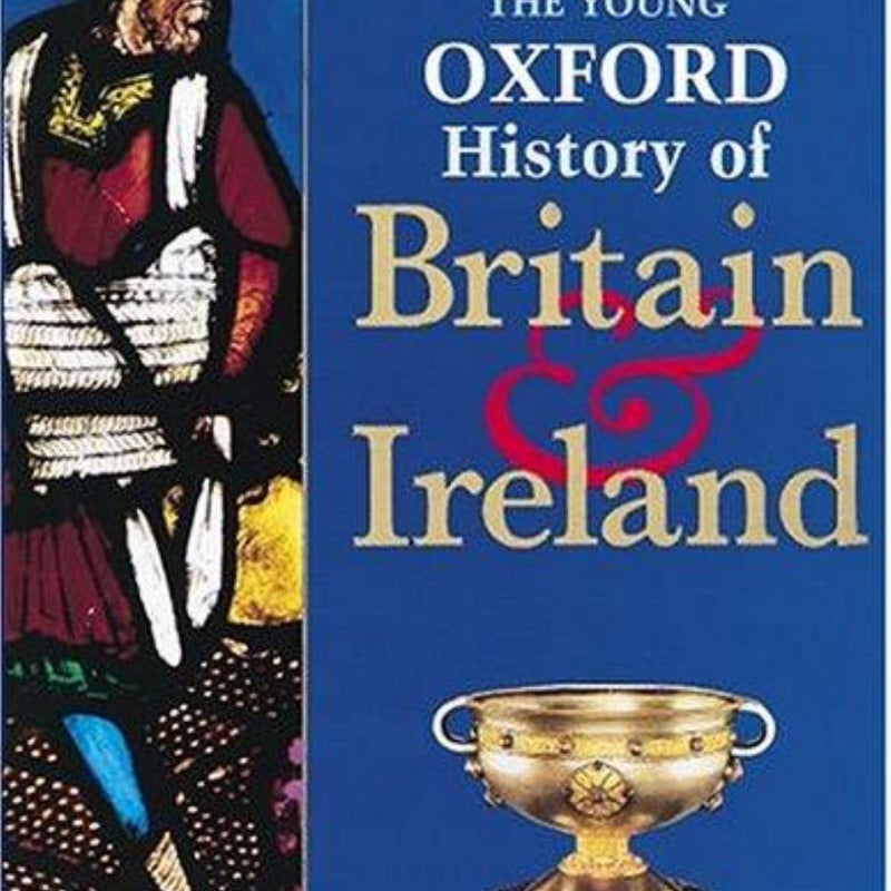 The Young Oxford History of Britain and Ireland