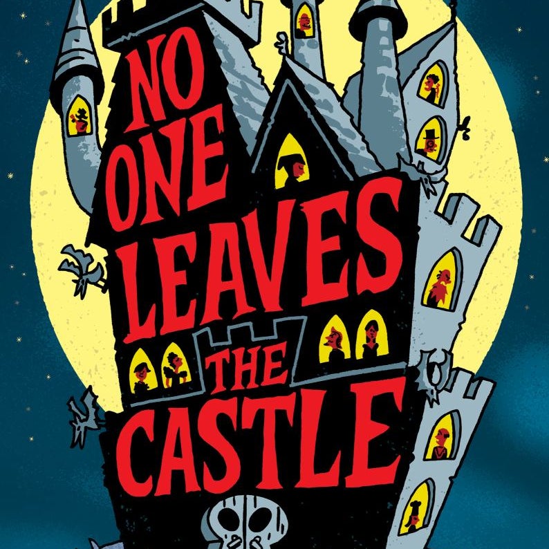 No One Leaves the Castle