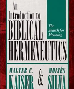 An Introduction to Biblical Hermeneutics