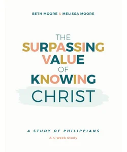 The Surpassing Value of Knowing Christ