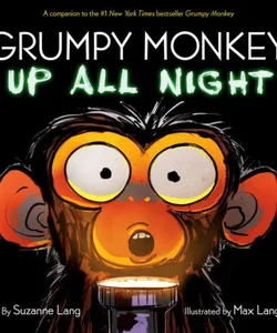Grumpy Monkey up All Night