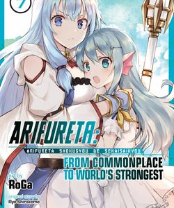 Arifureta: From Commonplace to World's Strongest ZERO (Manga) Vol