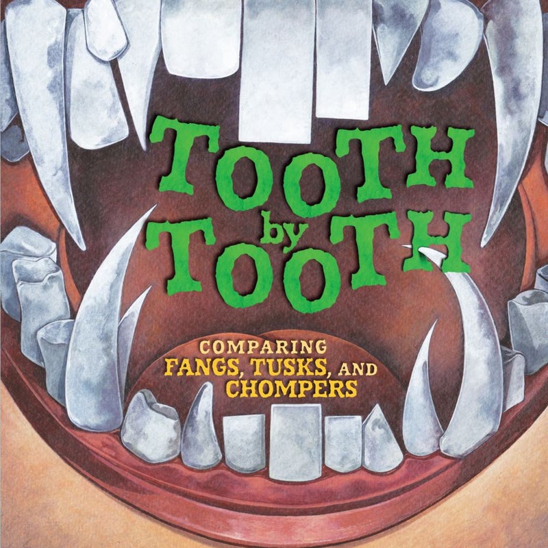 Tooth by Tooth