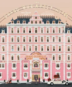 The Wes Anderson Collection: the Grand Budapest Hotel