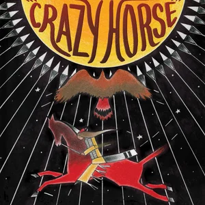 In the Footsteps of Crazy Horse