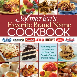 America's Favorite Brand Name Cookbook