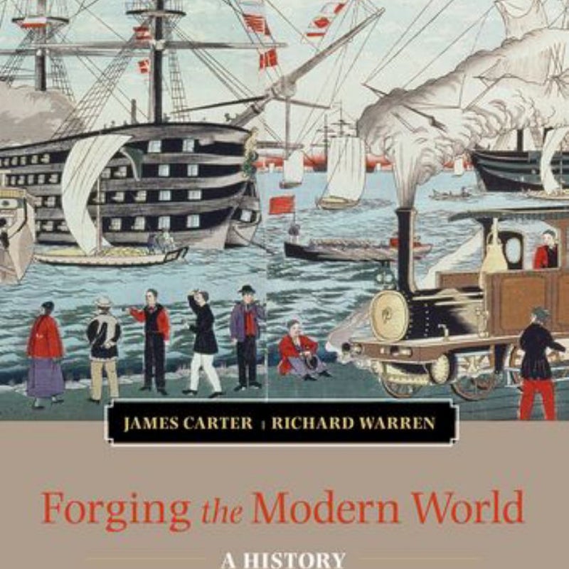 Forging the Modern World