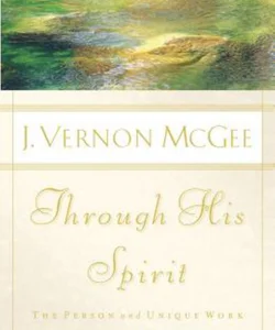 Through His Spirit