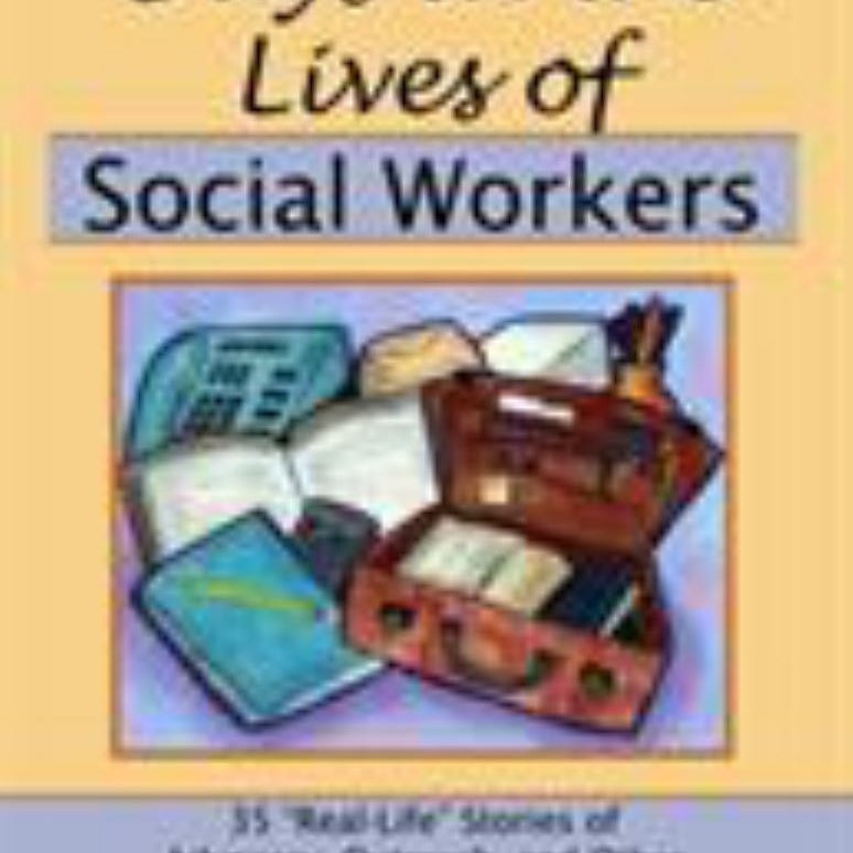 More Days in the Lives of Social Workers