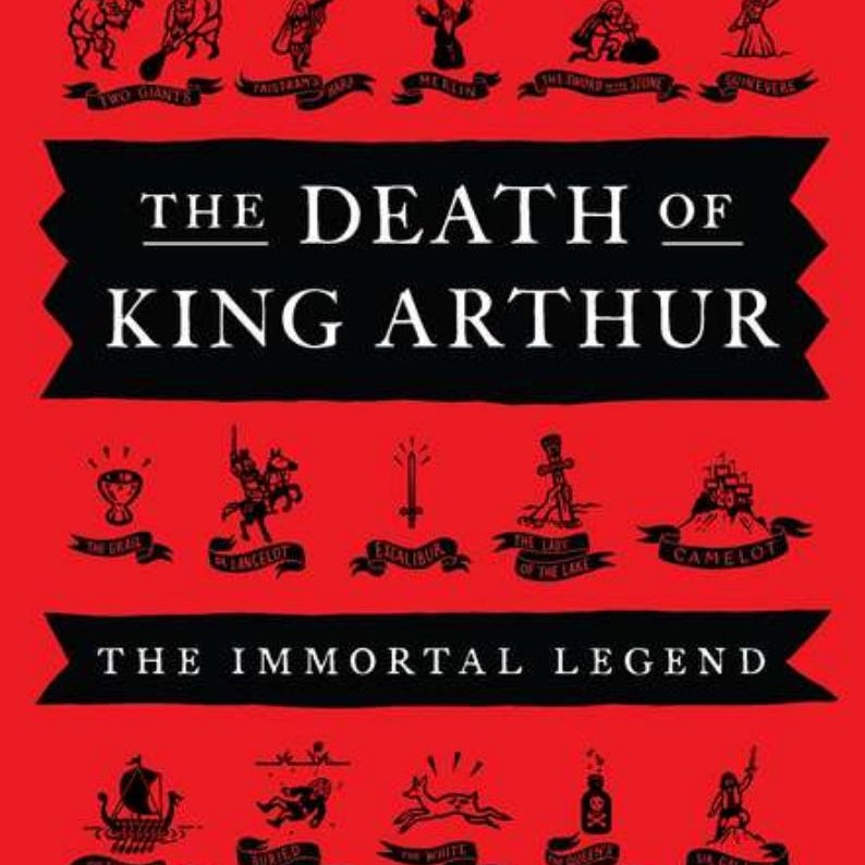 The Death of King Arthur by Peter Ackroyd, Sir Thomas
