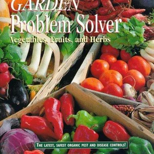 Rodale's Garden Problem Solver