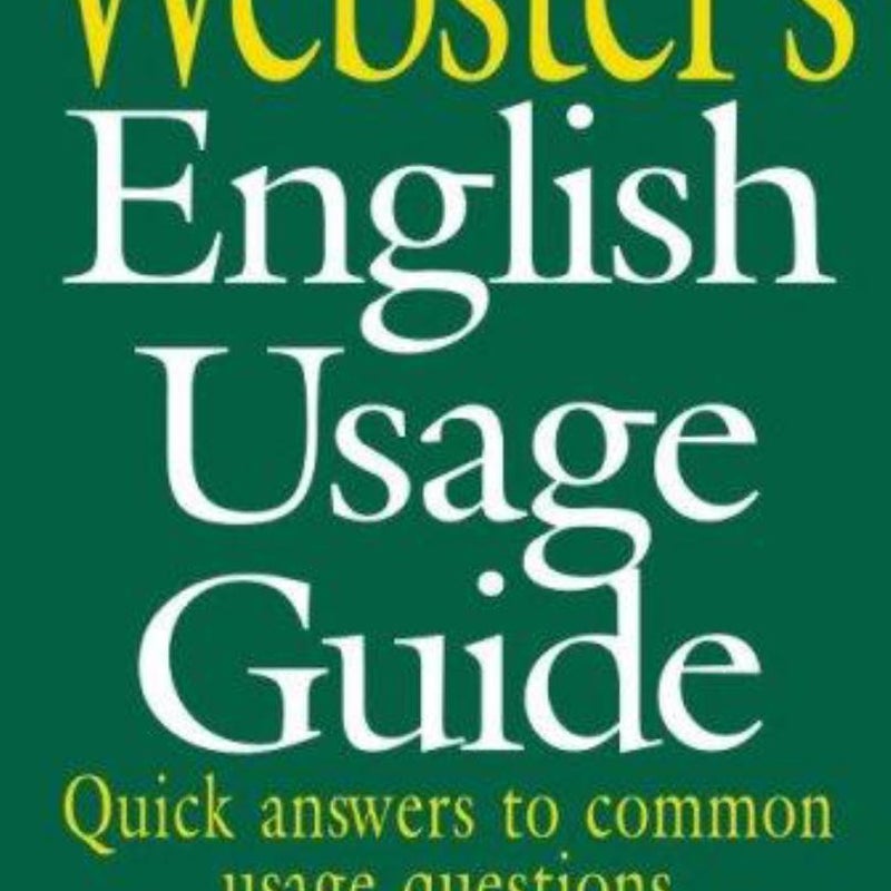 Webster's English Usage Guide